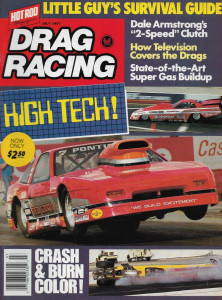 DRAG RACING 1987 JULY - ARMSTRONG'S 2-SPEED CLUTCH, SUPER GAS BUILDUP